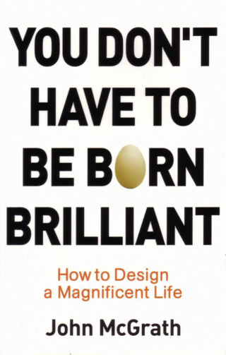 Cover image: You Don't Have to Be Born Brilliant 9780733626173