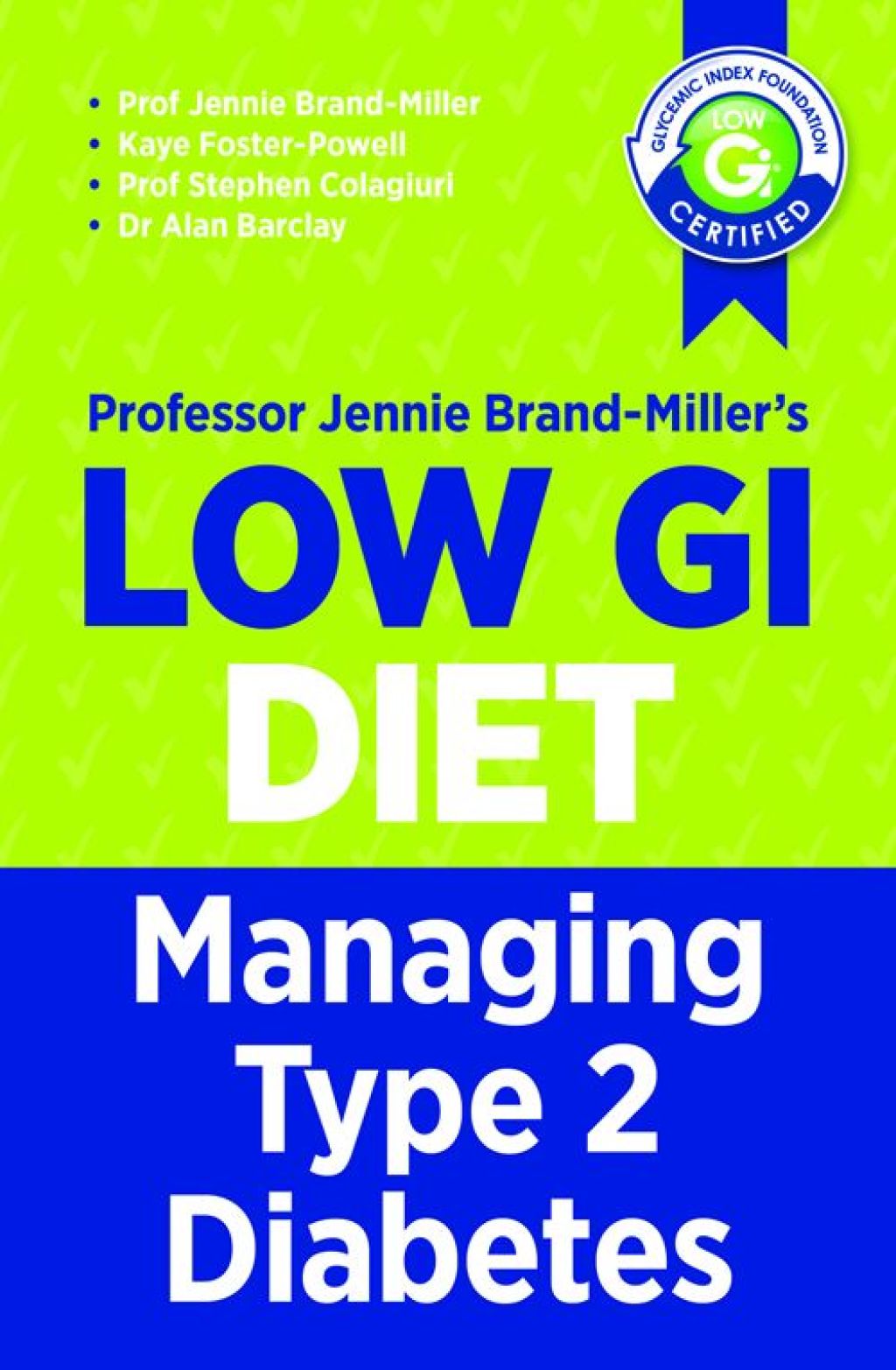 Low GI Managing Type 2 Diabetes Managing Type 2 Diabetes