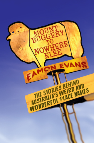 Cover image: Mount Buggery to Nowhere Else 9780733635588