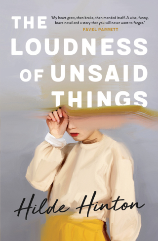 Cover image: The Loudness of Unsaid Things 9780733642005