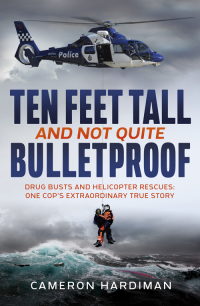 Cover image: Ten Feet Tall and Not Quite Bulletproof 9780733642395