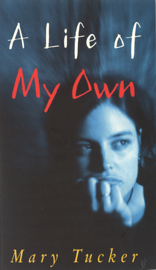 Cover image: A Life of My Own 9780734413048