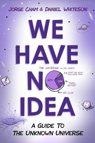Cover image: We Have No Idea 9780735211513