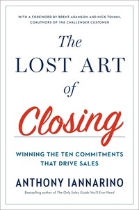Cover image: The Lost Art of Closing 9780735211698