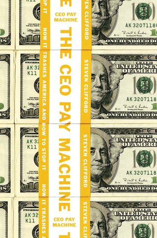 Cover image: The CEO Pay Machine 9780735212398