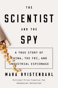 Cover image: The Scientist and the Spy 9780735214286