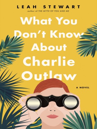 Cover image: What You Don't Know About Charlie Outlaw 9780735214347