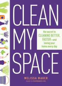 Cover image: Clean My Space 9780735214668
