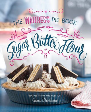 Cover image: Sugar, Butter, Flour 9780735216334