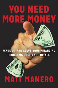 Cover image: You Need More Money 9780735216983