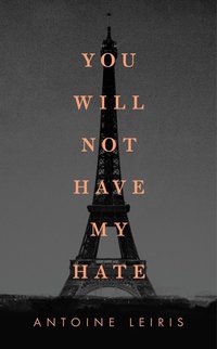 Cover image: You Will Not Have My Hate 9780735222151