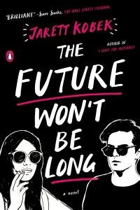 Cover image: The Future Won't Be Long 9780735222502