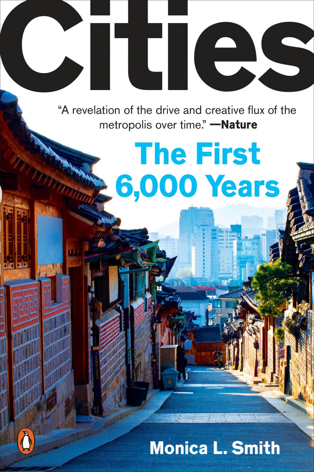 Cities The First 6,000 Years