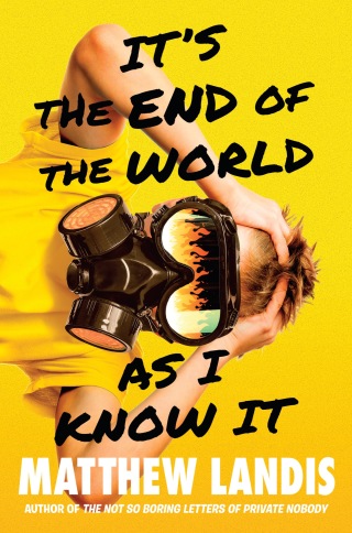 Cover image: It's the End of the World as I Know It 9780735228016