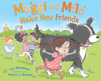 Cover image: Maggi and Milo Make New Friends 9780803737761