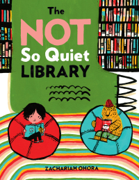 Cover image: The Not So Quiet Library 9780803741409