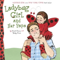 Cover image: Ladybug Girl and Her Papa 9780803740358