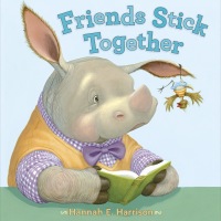 Cover image: Friends Stick Together 9780399186653