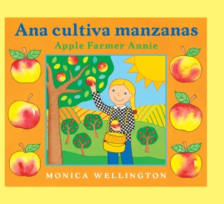 Cover image: Ana Cultiva Manzanas/Apple Farmer Annie (Bilingual English-Spanish Edition) 9780525472520
