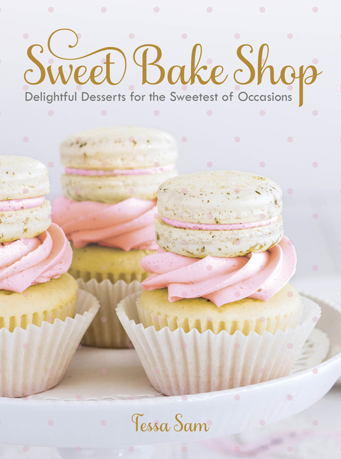 Sweet Bake Shop: Delightful Desserts for the Sweetest of Occasions: A Baking Book - FULL INSTANT DOWNLOAD | PDF DOCX EPUB