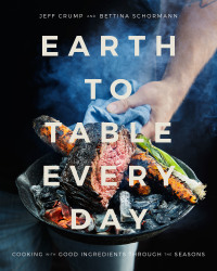 Cover image: Earth to Table Every Day 9780735233485