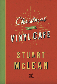 Cover image: Christmas at the Vinyl Cafe 9780735235120