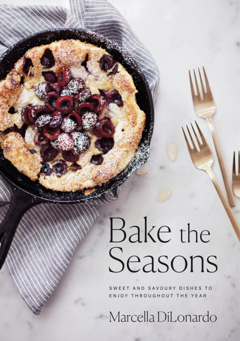 Bake the Seasons: Sweet and Savoury Dishes to Enjoy Throughout the Year: A Baking Book - FULL INSTANT DOWNLOAD | PDF DOCX EPUB