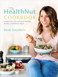 Cover image: The HealthNut Cookbook 9780735235687