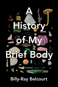 Cover image: A History of My Brief Body 9780735237780