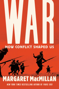 Cover image: War: How Conflict Shaped Us 9780735238022
