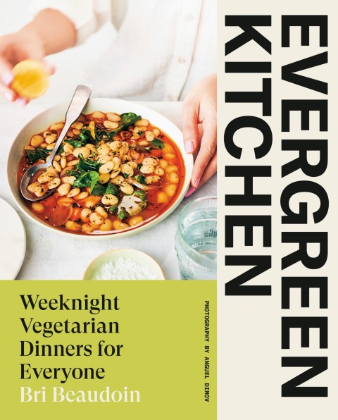 Evergreen Kitchen: Weeknight Vegetarian Dinners for Everyone - FULL INSTANT DOWNLOAD | PDF DOCX EPUB
