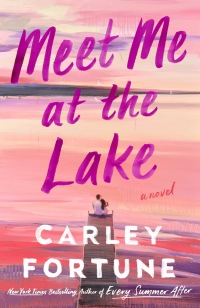 Cover image: Meet Me at the Lake 9780735243781