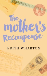 Cover image: The Mother's Recompense