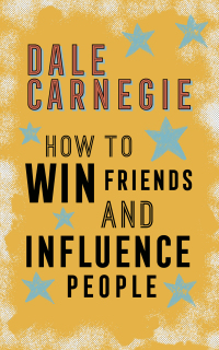Cover image: How to Win Friends and Influence People