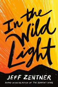 Cover image: In the Wild Light 9780735263055