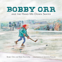 Cover image: Bobby Orr and the Hand-me-down Skates 9780735265325