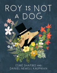 Cover image: Roy Is Not a Dog 9780735265967