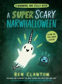 Cover image: A Super Scary Narwhalloween (A Narwhal and Jelly Book #8) 9780735266742