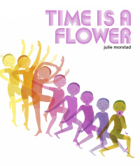 Cover image: Time Is a Flower 9780735267541