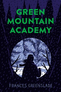 Cover image: Green Mountain Academy 9780735267848