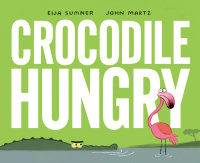 Cover image: Crocodile Hungry 9780735267879