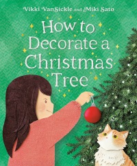 Cover image: How to Decorate a Christmas Tree 9780735268562