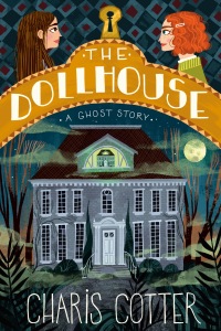 Cover image: The Dollhouse: A Ghost Story 9780735269064