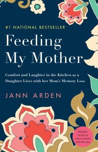 Cover image: Feeding My Mother 9780735273924
