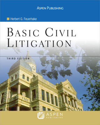 Cover image: Basic Civil Litigation 3rd edition 9780735558465