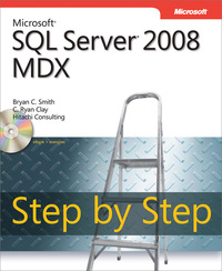 Cover image: Microsoft SQL Server 2008 MDX Step by Step 1st edition 9780735626188