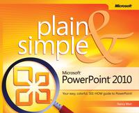 Imagen de portada: Microsoft PowerPoint 2010 Plain & Simple 1st edition 9780735627284