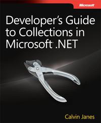 Cover image: Developer's Guide to Collections in Microsoft .NET 1st edition 9780735665279