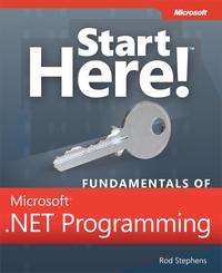 Cover image: Start Here! Fundamentals of Microsoft .NET Programming 1st edition 9780735661684