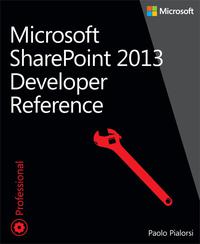 Cover image: Microsoft SharePoint 2013 Developer Reference 1st edition 9780735670716